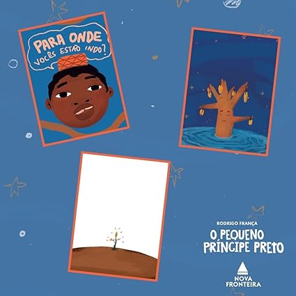 o-pequeno-principe-preto 21 Livros Infantis com Protagonistas Negros – Educação Antirracista e Representatividade