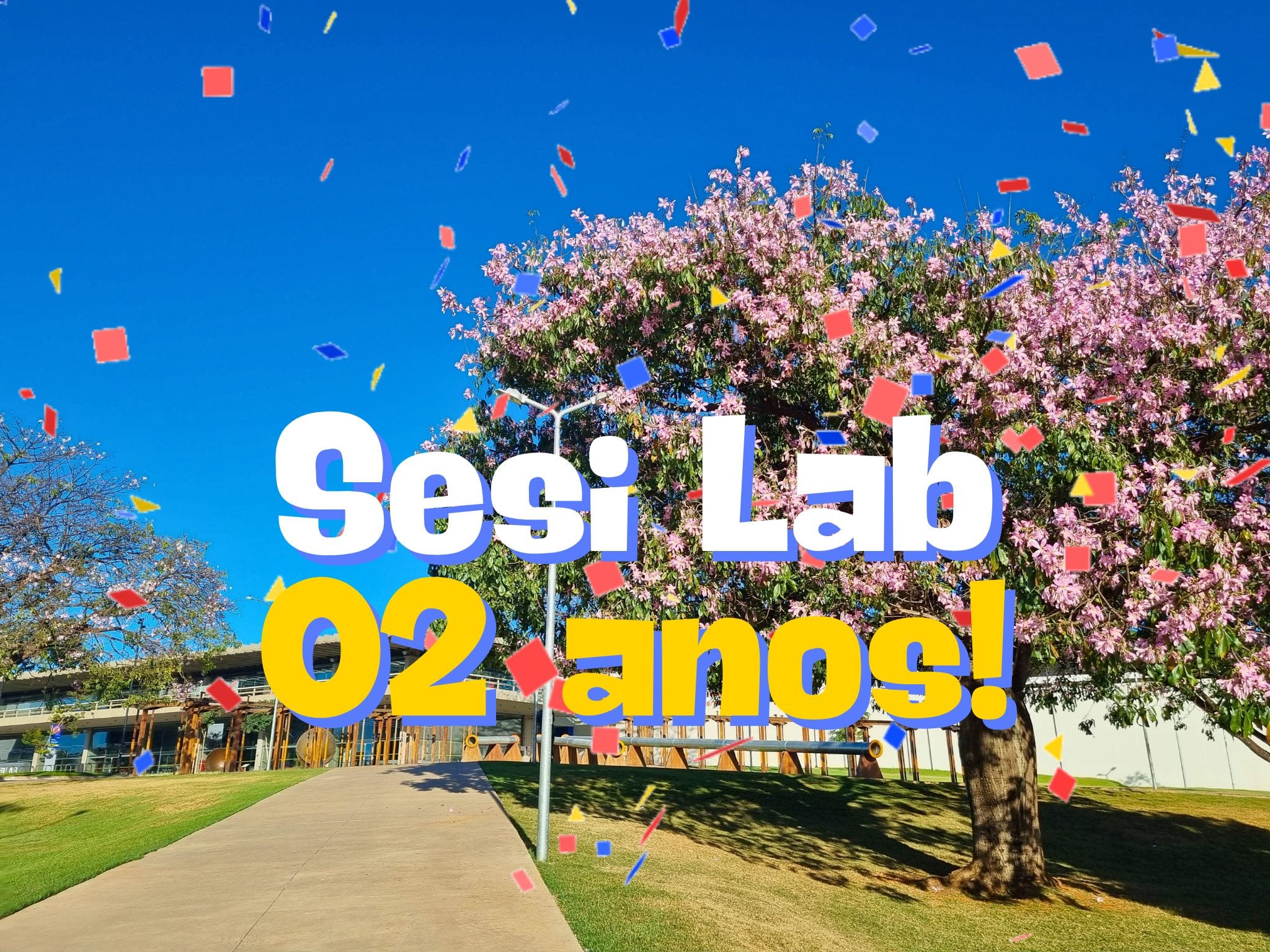 Aniversário Sesi Lab