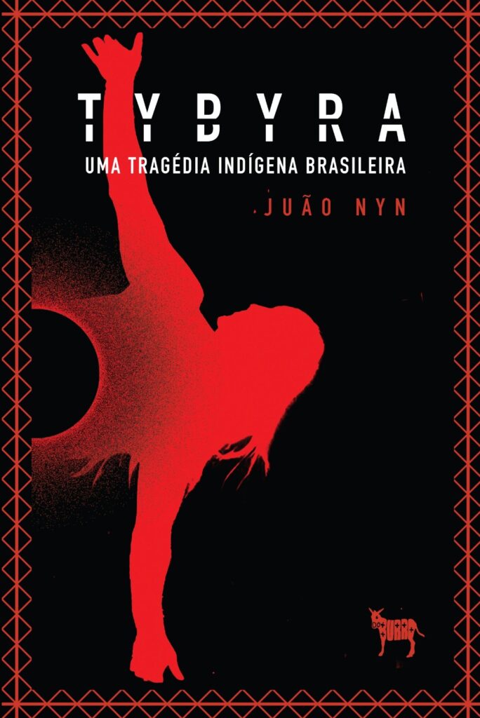 Tybyra-foto-seloduburro-DANIEL-MINCHONI-divulgacao-684x1024 Memorial dos Povos Indígenas terá lançamento de quatro livros