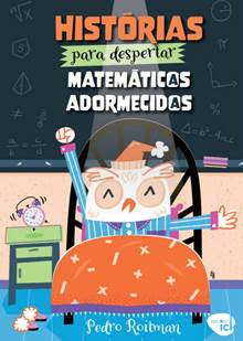 capa-do-livro-historia-para-despertar-matematicos-adormecidos Espetáculo Constante e Finito e lançamento de livro no SESI Lab: matemática divertida para crianças