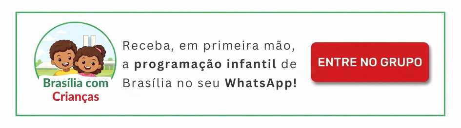 whatsapp-Brasilia-com-Criancas Mostra Primeira Infância leva teatro, cinema e oficinas gratuitas ao CCBB Brasília durante as férias